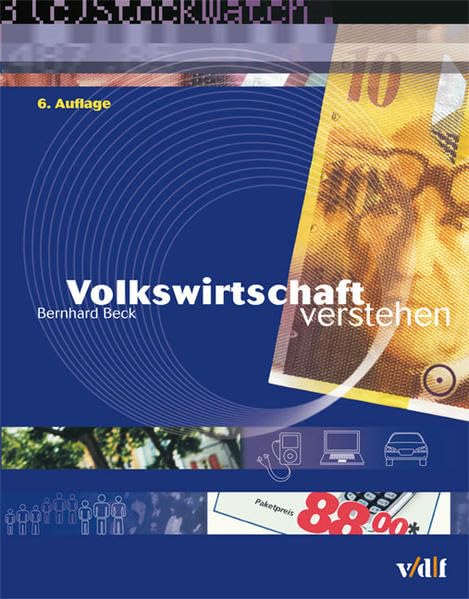 Volkswirtschaft verstehen: Ausgabe Schweiz Law