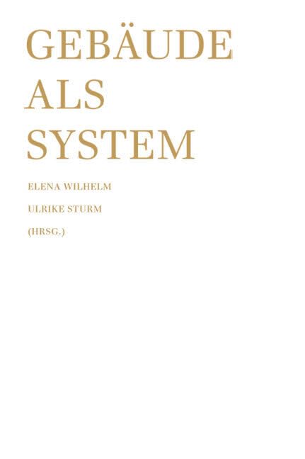 Gebäude als System Architecture
