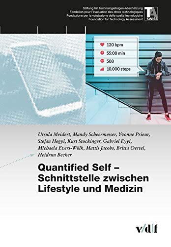Quantified Self - Schnittstelle zwischen Lifestyle und Medizin Medicine