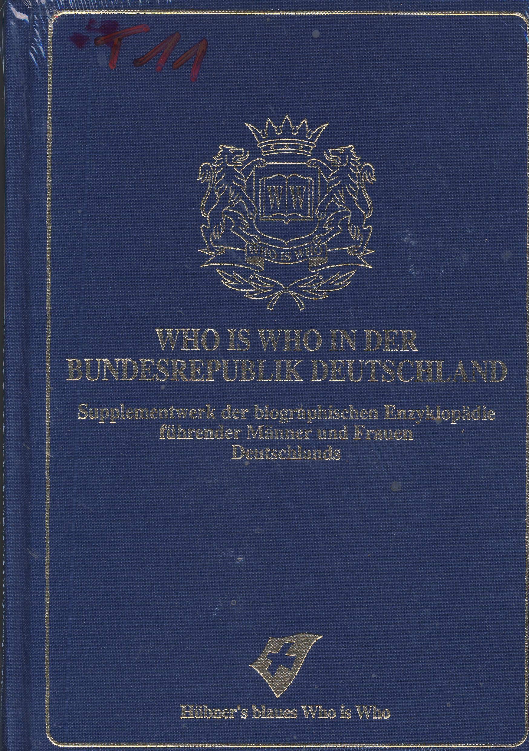 Who is Who in der Bundesrepublik Deutschland: Supplementwerk General education
