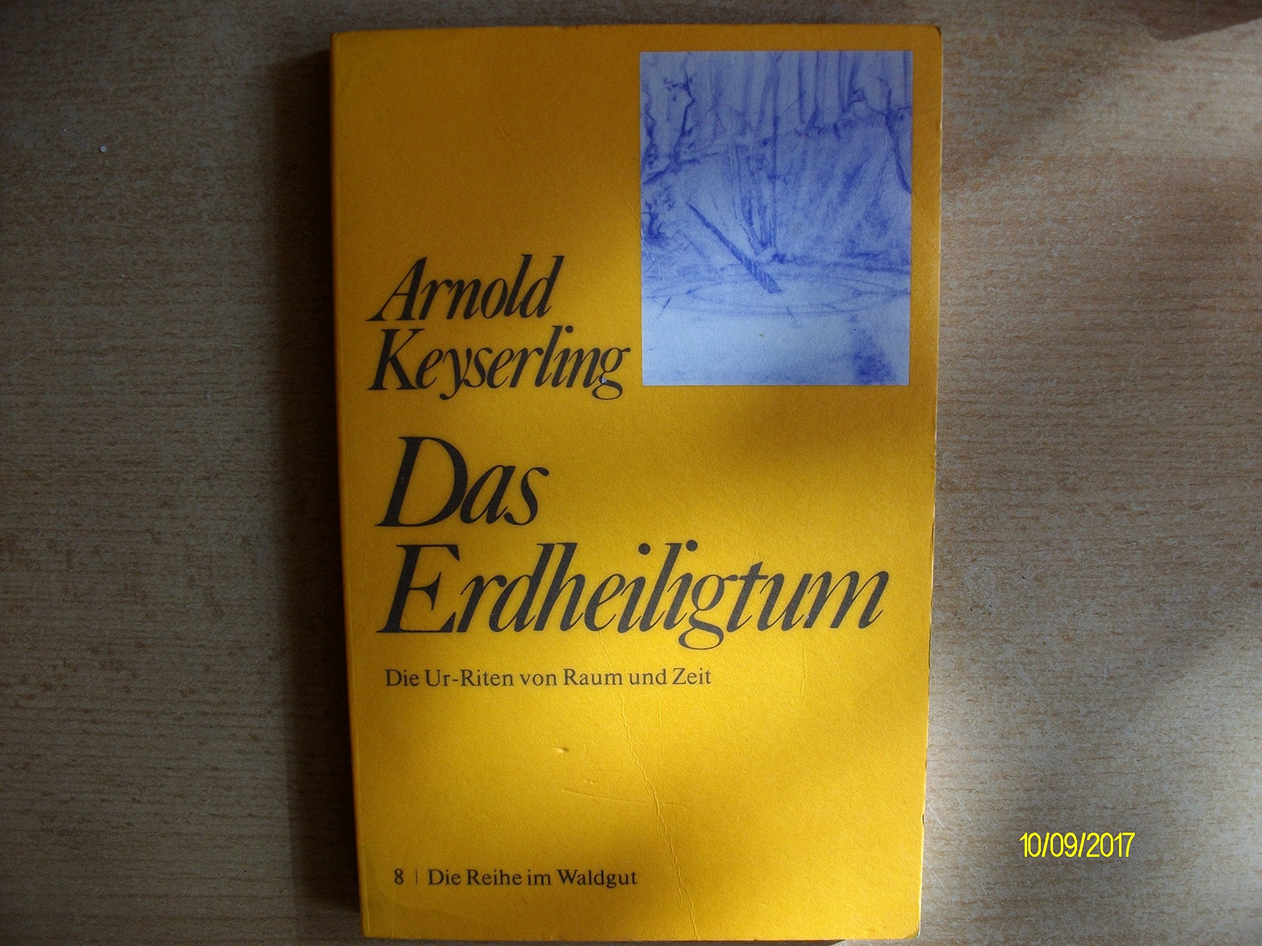 Das Erdheiligtum. Ur-Riten von Raum und Zeit Philosophy