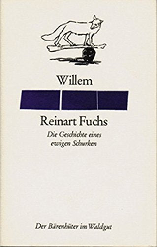 Reinart Fuchs: Die Geschichte e. ewigen Schurken Books