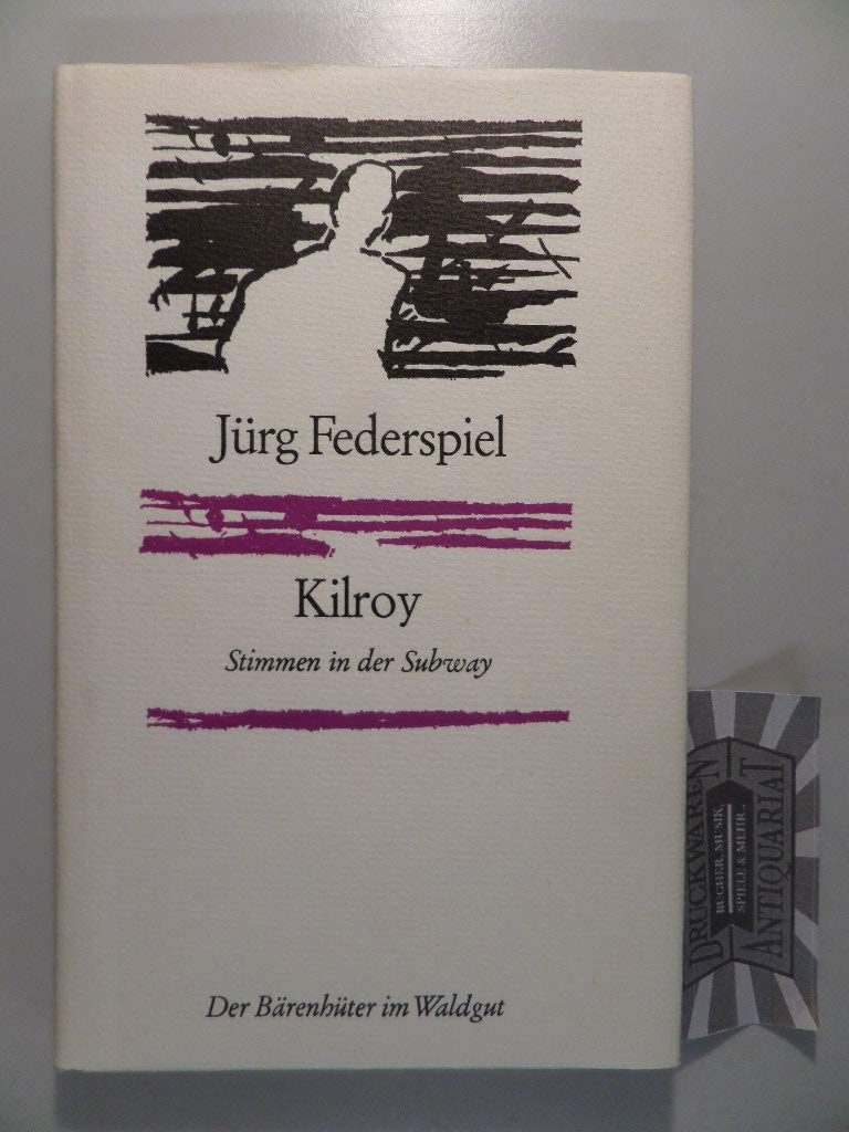 Kilroy: Stimmen in der Subway Books