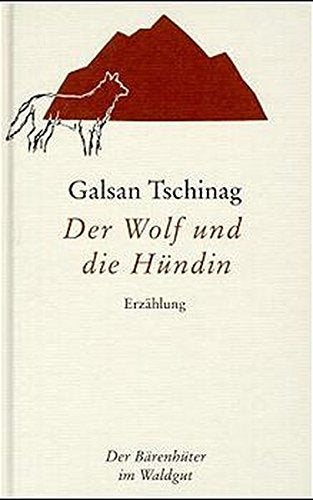 Der Wolf und die Hündin: Erzählung Fiction
