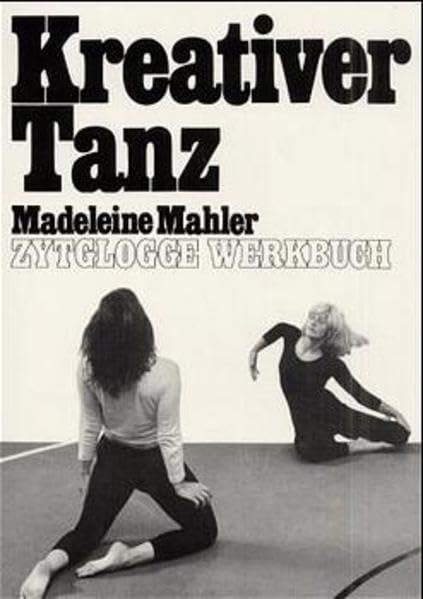 Kreativer Tanz (Zytglogge Werkbücher) Sheet Music