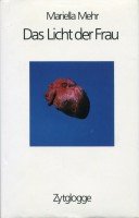 Das Licht der Frau book