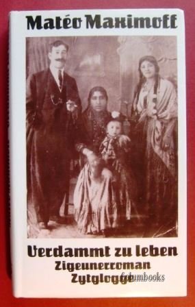 Verdammt zu leben. Zigeunerroman book