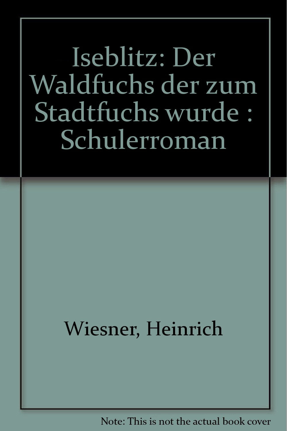 Product Image: Iseblitz: Der Waldfuchs, der zum Stadtfuchs wurde