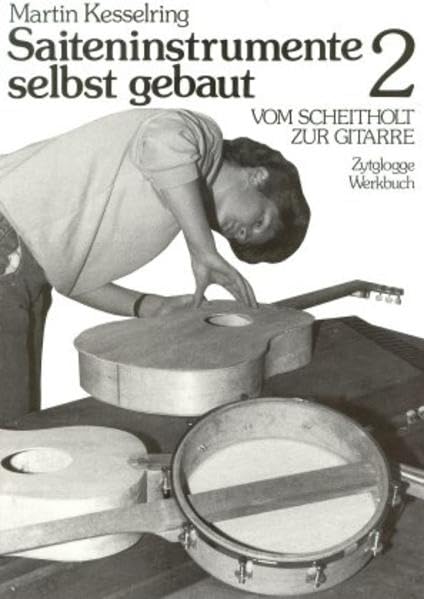 Saiteninstrumente selbst gebaut Band 2 Sheet Music