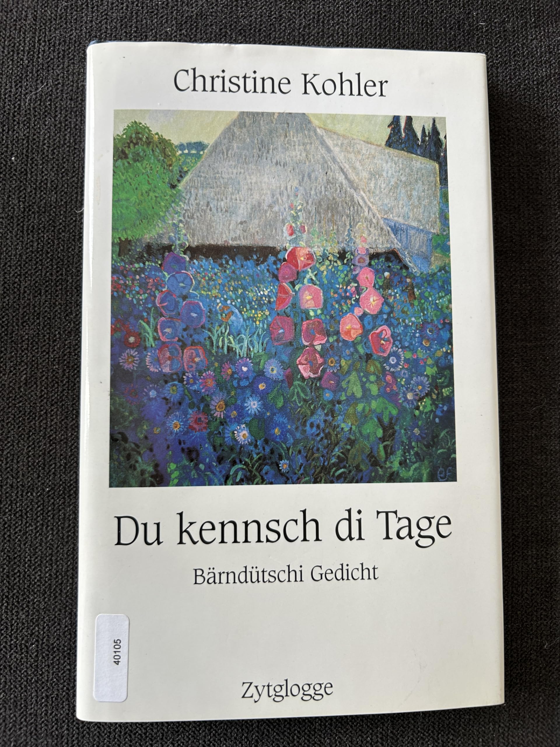 Du kennsch di Tage: Bärndütschi Gedicht Contemporary literature
