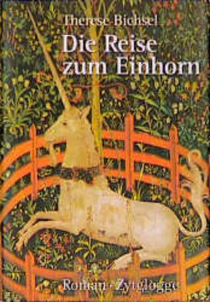 Die Reise zum Einhorn: Roman Contemporary literature