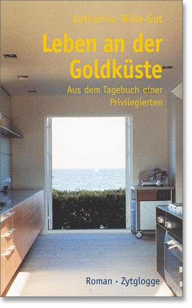 Leben an der Goldküste: Aus dem Tagebuch einer Privilegierten Contemporary literature