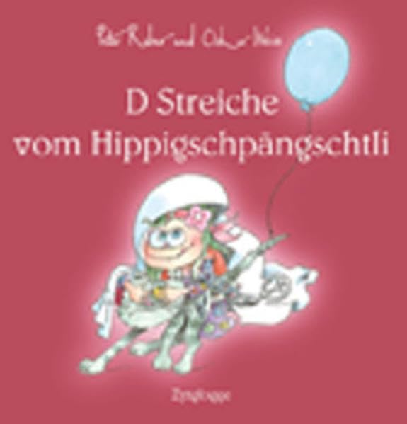 Product Image: D Streiche vom Hippigschpängschtli