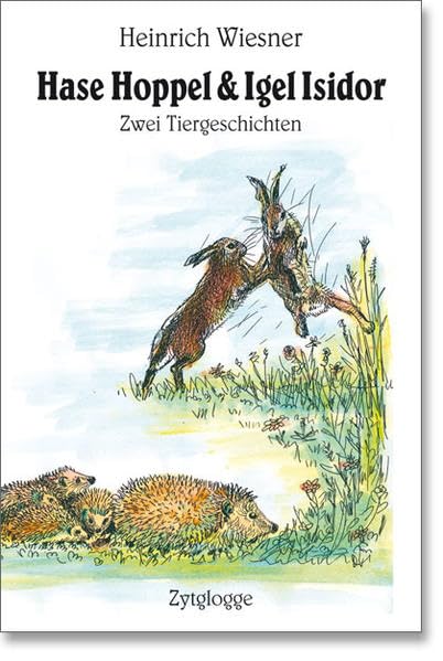 Hase Hoppel & Igel Isidor Novels & Short Stories