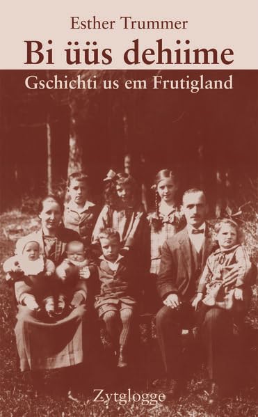 Bi üüs dehiime: Gschichti us em Frutigland book