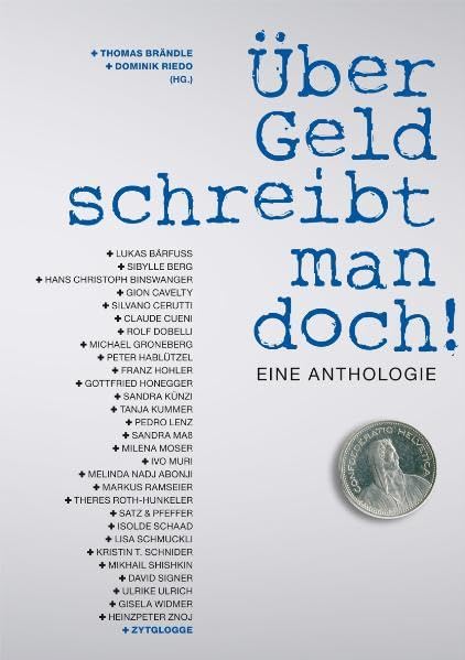 Über Geld schreibt man doch! Contemporary literature