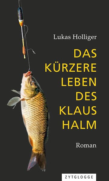 Das kürzere Leben des Klaus Halm Contemporary literature