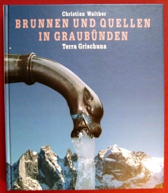 Brunnen und Quellen in Graubünden Books