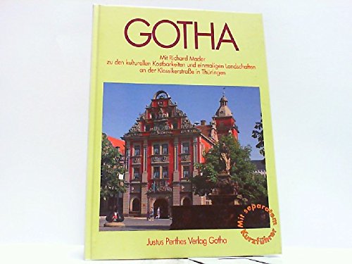 Gotha: Mit Richard Mader zu den kulturellen Kostbarkeiten und einmaligen Landschaften an der Klassikerstrasse in Thüringen Leisure, Home & Garden