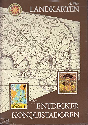 Landkarten - Entdecker - Konquistadoren: Philatelistische Streifzüge durch die Entdeckungsgeschichte der Erde Film, Art & Culture