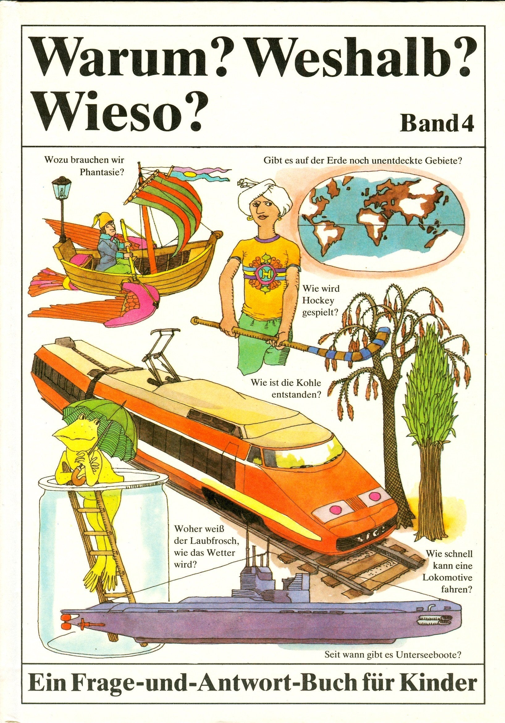 Warum? Weshalb? Wieso? Band 4 Books