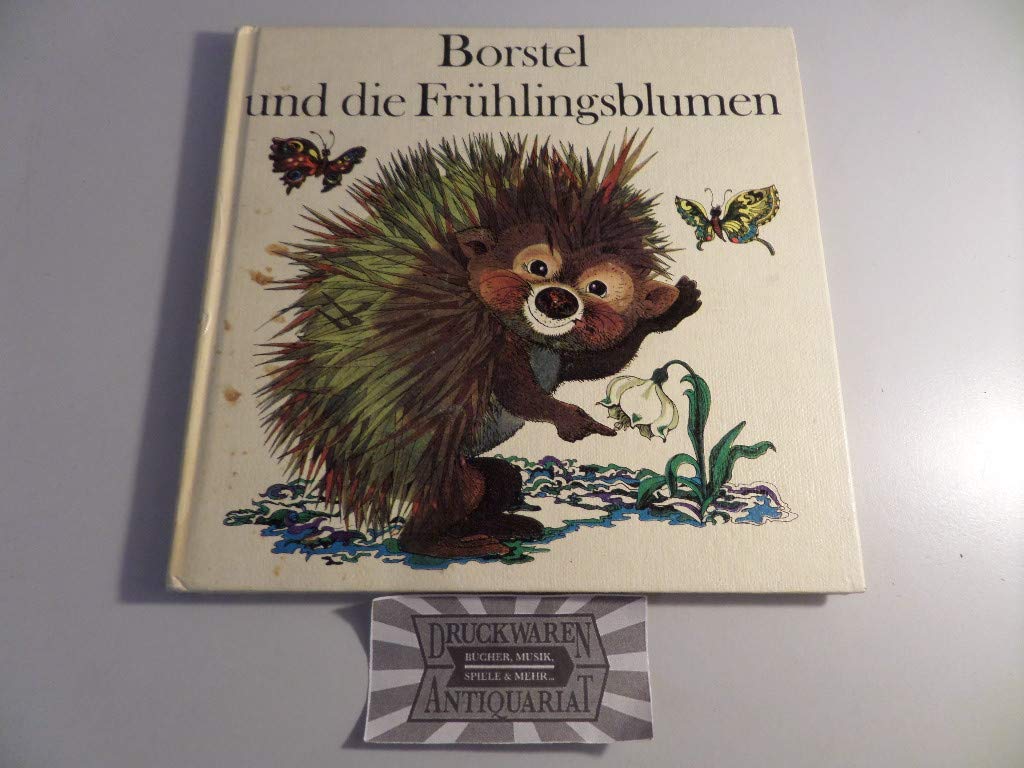 Borstel und die Frühlingsblumen. Books