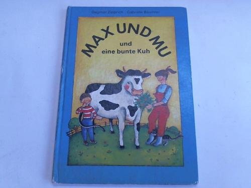 Max und Mu und eine bunte Kuh Books