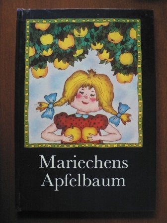 Mariechens Apfelbaum erzählt aus seinem Leben Books