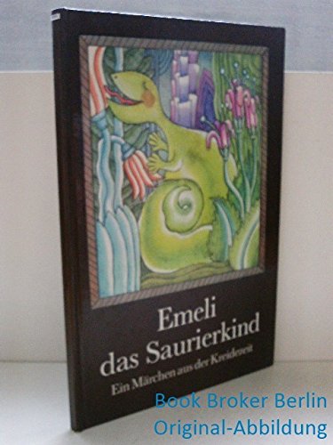 Emeli, das Saurierkind Books