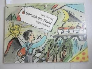 Besuch bei Franz - Viehweg Franz und Brigitte Ullmann book
