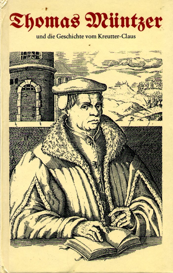 Thomas Müntzer und die Geschichte vom Kreutter-Claus - Kuschel, Thomas book