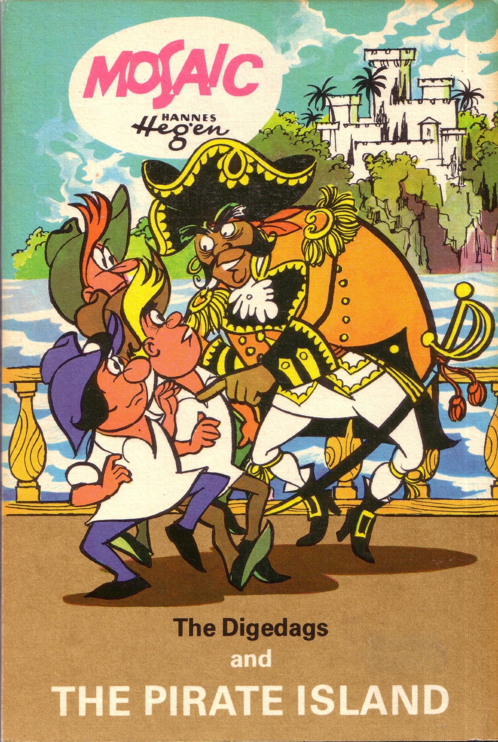 Mosaic - The Digedags and the Pirate Island - Translated by Eva Brück Books
