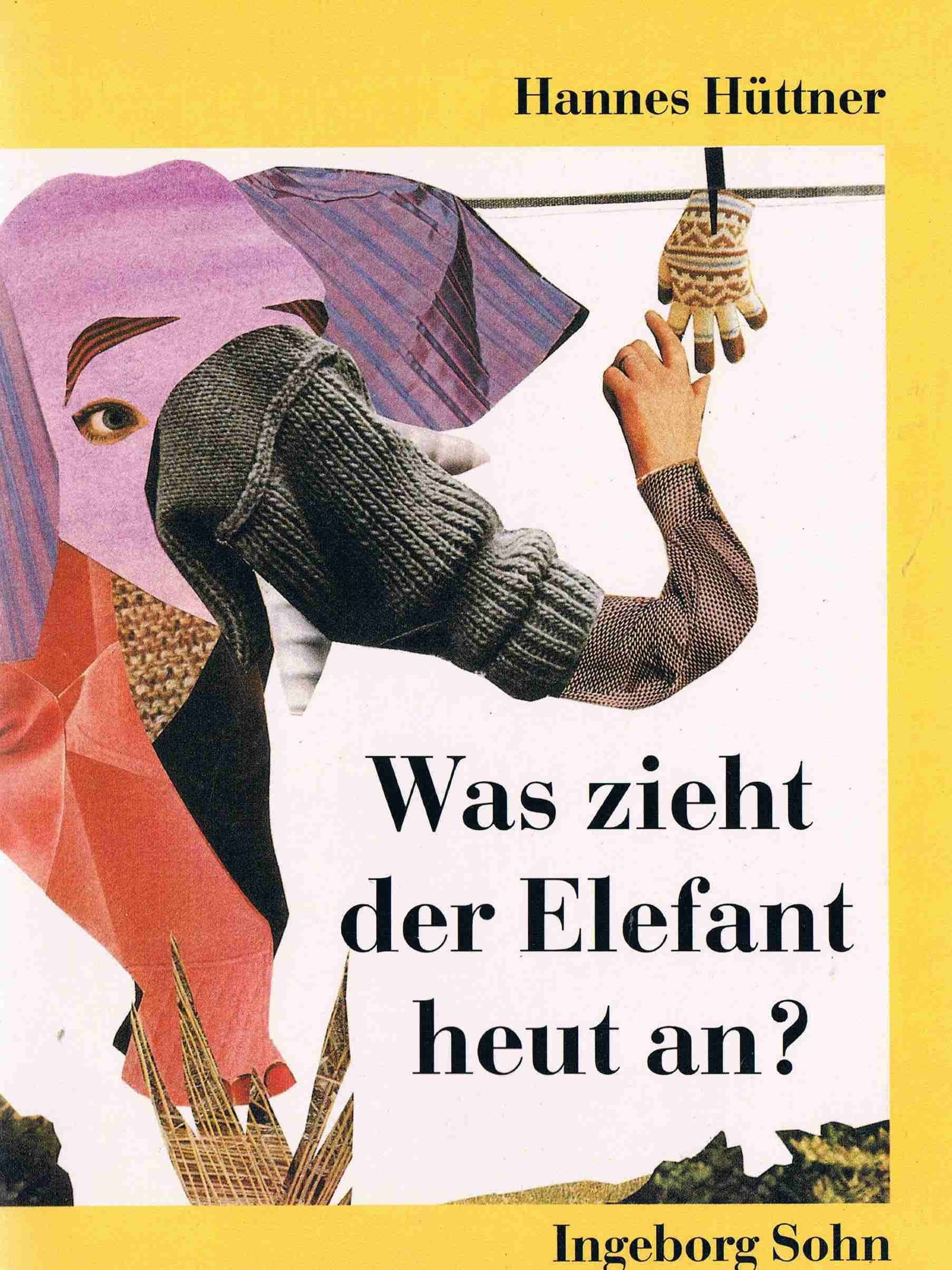 Was zieht der Elefant heut an? Books