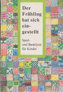 Der Frühling hat sich eingestellt. Spiel- und Bastelzeit für Kinder. Leisure, Home & Garden