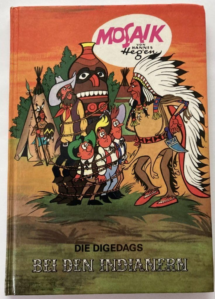 Die Digedags, Bd.3, Die Digedags bei den Indianern Humour & Satire