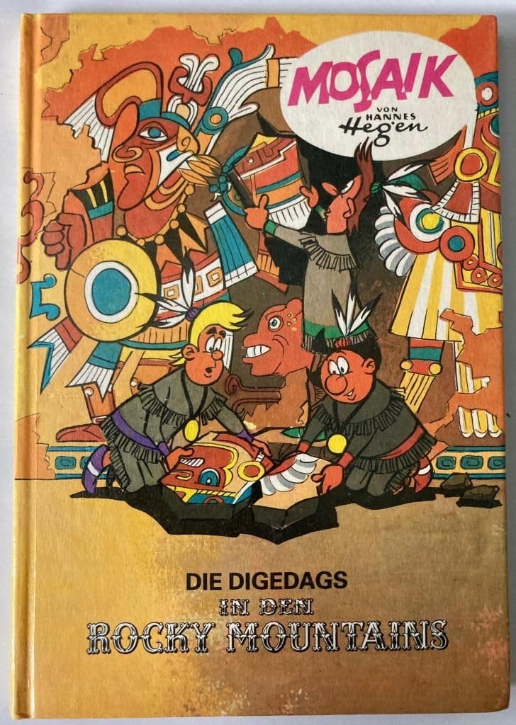 Die Digedags, Bd.4, Die Digedags in den Rocky Mountains Humour & Satire