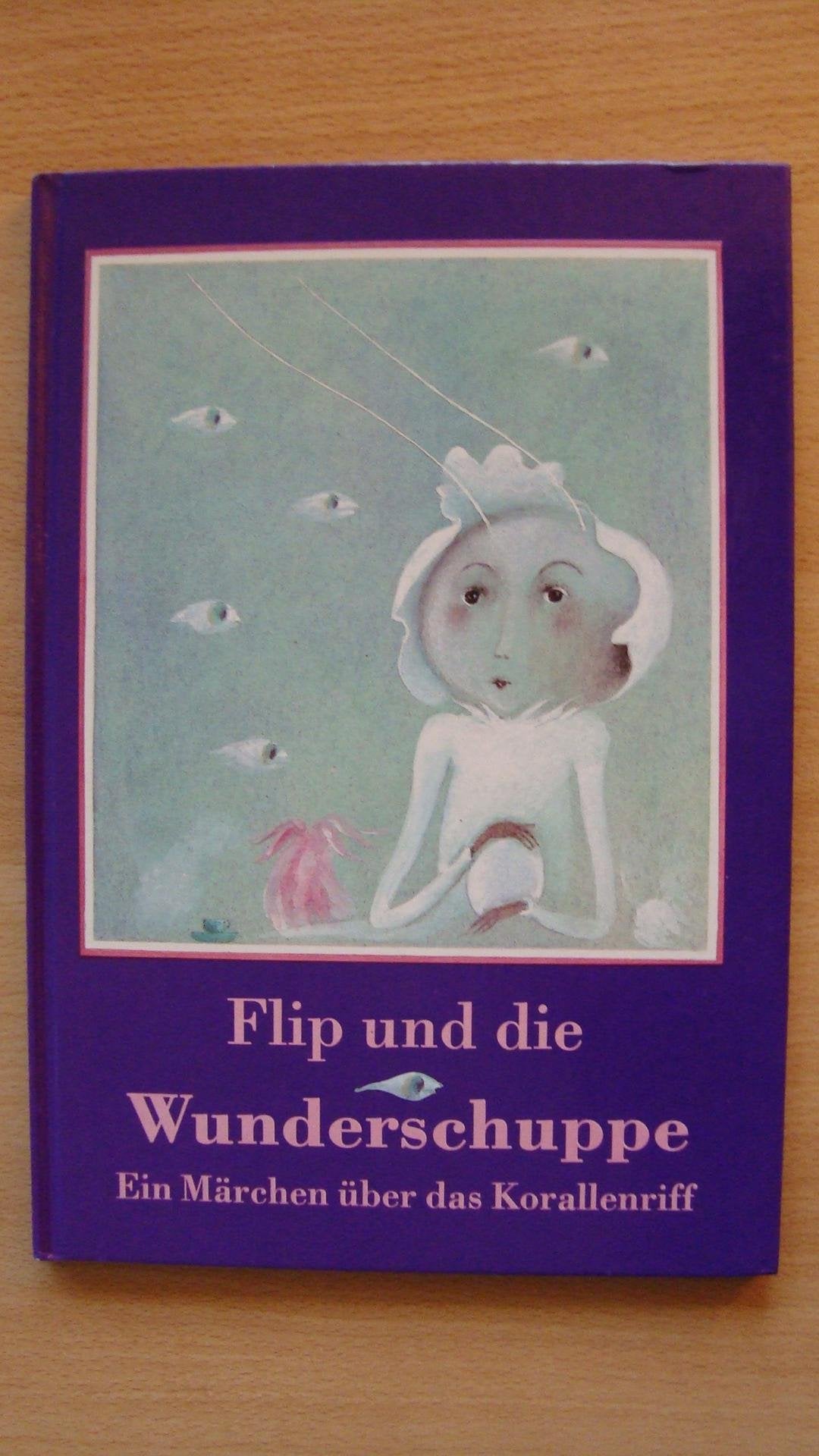 Product Image: Flip und die Wunderschuppe