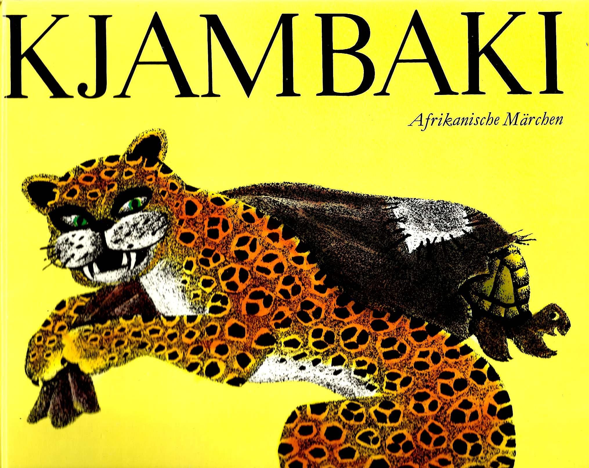 Kjambaki. Afrikanische Märchen Books