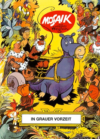 Das Mosaik mit den Digedags, Klassikausgabe, In grauer Vorzeit Manga