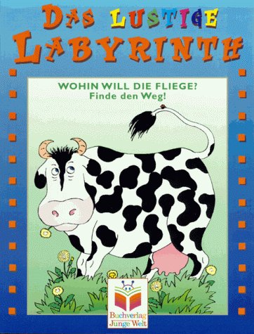 Das lustige Labyrinth. Wohin will die Fliege? Finde den Weg Books