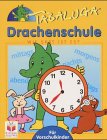 Tabaluga Drachenschule, Wie spät ist es? Non-fiction
