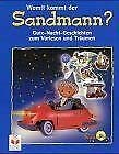 Womit kommt der Sandmann?. Gute-Nacht-Geschichten zum Vorlesen und Träumen Books