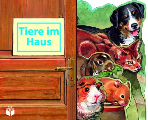 Product Image: Tiere im Haus. Ein Aufklapp-Bilderbuch