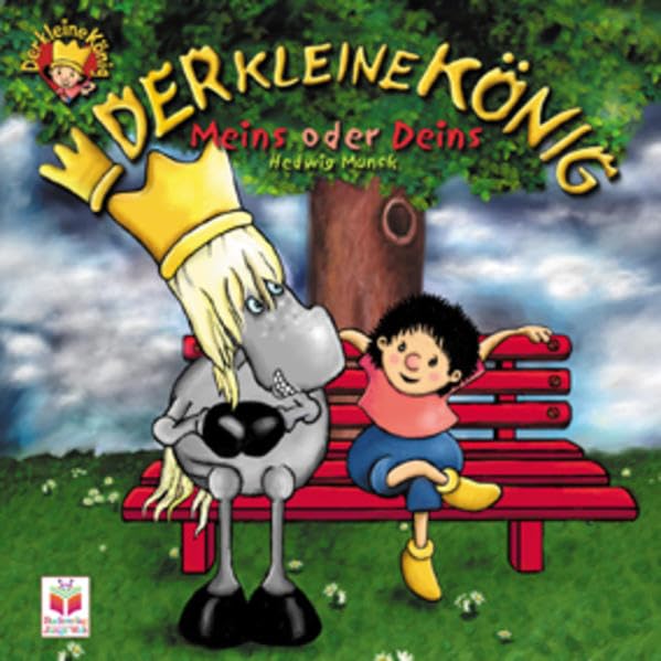 Der kleine König. Meins oder Deins Children's books