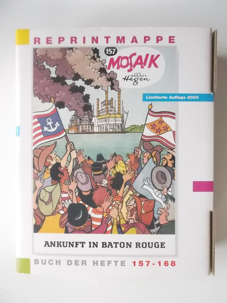 Ankunft in Baton Rouge (Reprintmappe XIV des Mosaik). Hefte 157-168. Books