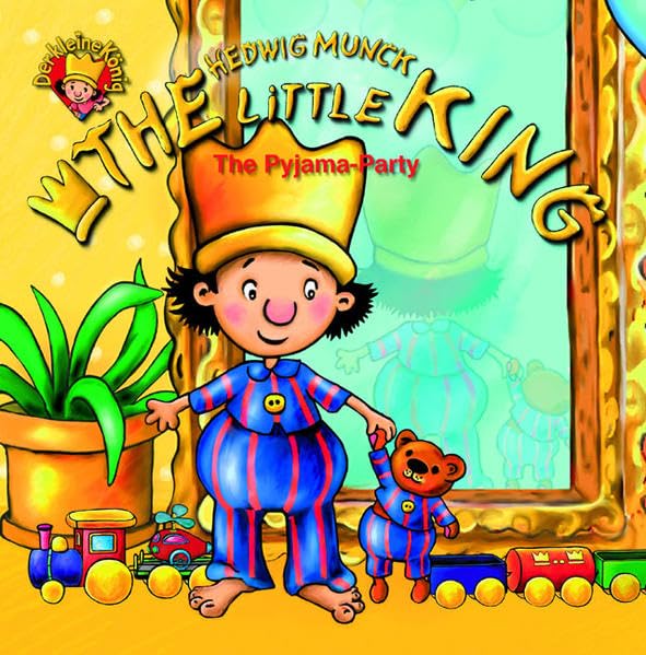 The little King. The Pyjama-Party (Der kleine König) Children's books