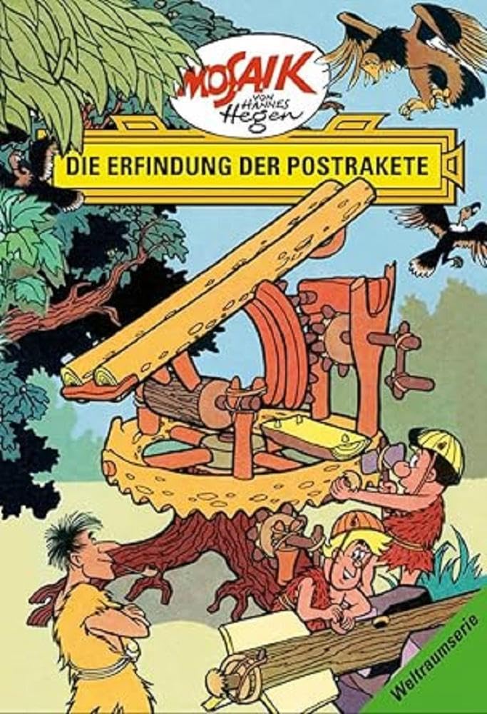 Die Digedags. Weltraum-Serie 07. Die Erfindung der Postrakete Manga