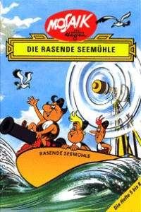 Die rasende Seemühle (Hefte 5 bis 8) (Mosaik Digedags) Manga