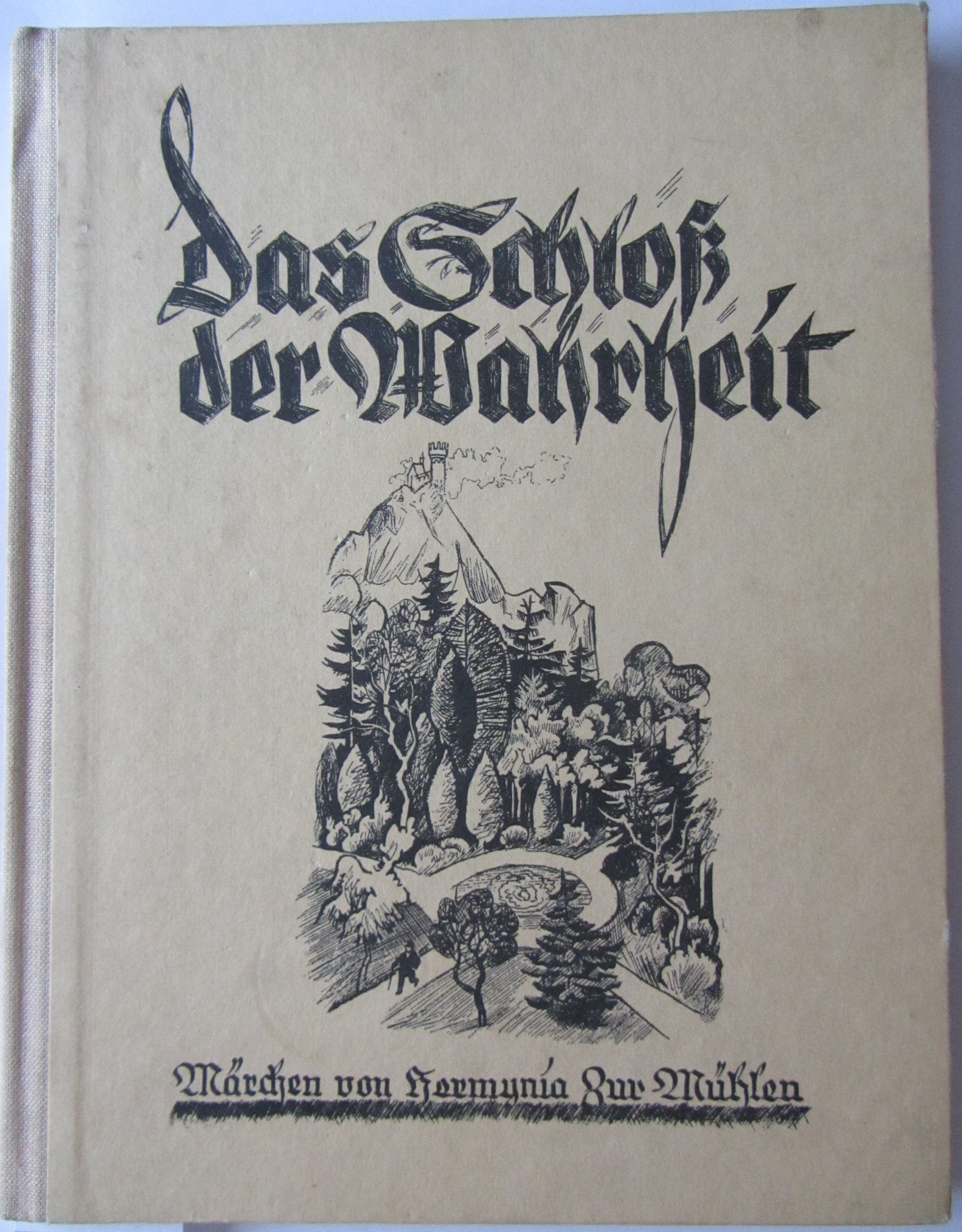 Das Schloß der Wahrheit. Ein Märchenbuch Books