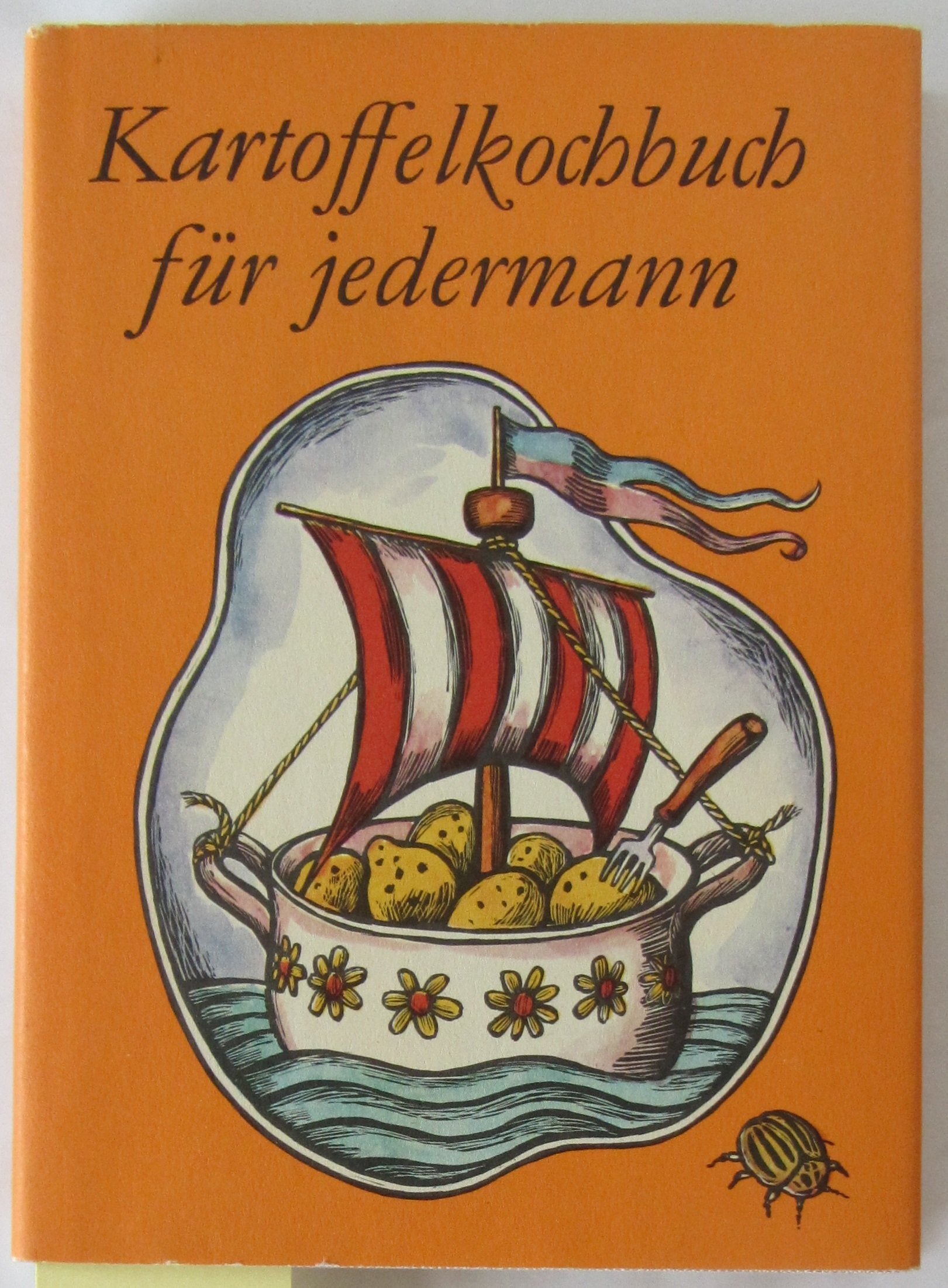 Kartoffelkochbuch für jedermann Cooking & Enjoying